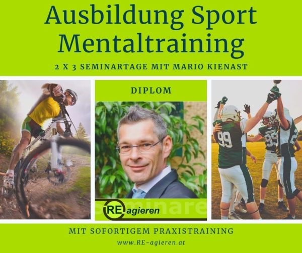 Ausbildung Sport Mentaltraining mit Mario Kienast RE-agieren
